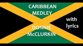 Caribbean Medley by Donnie McClurkin with Lyrics