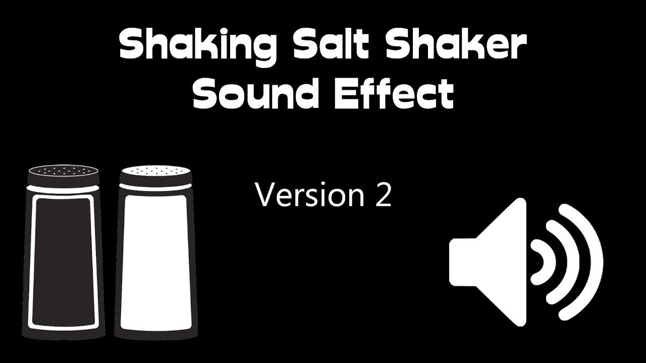 Shaking Salt Shaker Sound Effect 2