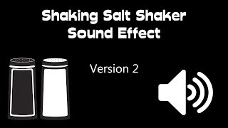 Shaking Salt Shaker Sound Effect 2