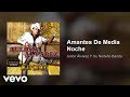 Julión Álvarez Y Su Norteño Banda - Amantes De Media Noche (Audio)