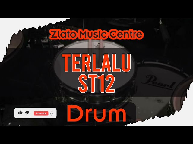 Terlalu - ST12 No Drum / Drumless class=