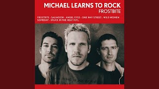 Video thumbnail of "Michael Learns To Rock - Frostbite"