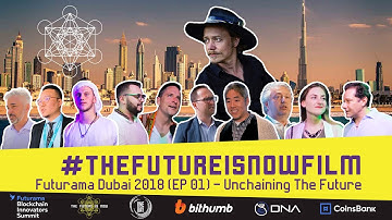 The Future is Now Film - Futurama Dubai (EP 01) Unchaining The Future