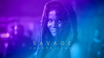 Savage at Fourth Level 2025