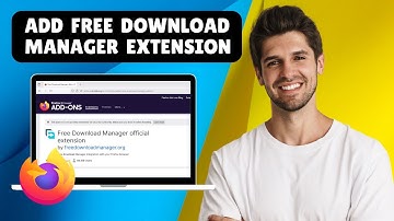 How to Add Free Download Manager Extension to Firefox | Easy Installation Guide