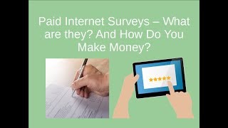 Paid internet surveys – what are they and how do you make money