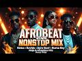 AFROBEAT 2026 NONSTOP MIX 🔥 Rema, Davido, Ayra Starr, Burna Boy _ Naija &amp; Amapiano Hits live 4