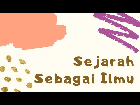 Video: Apakah Ilmu Sejarah Memiliki Metodenya Sendiri?