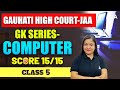 Gauhati High Court JAA Exam 2025 | Computer GK Series | Class #5 | By Juri Mam