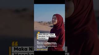 Maka Nikmat Tuhan Manakah Yg Kamu Dustakan quotes generasiquraniyangkuatdanamanat nasehatasatidz