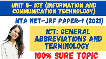 ICT General Abbreviations and Terminology UGC NET 2021| NTA UGC NET JRF Paper-1| UNIT-8 ICT #NETJRF