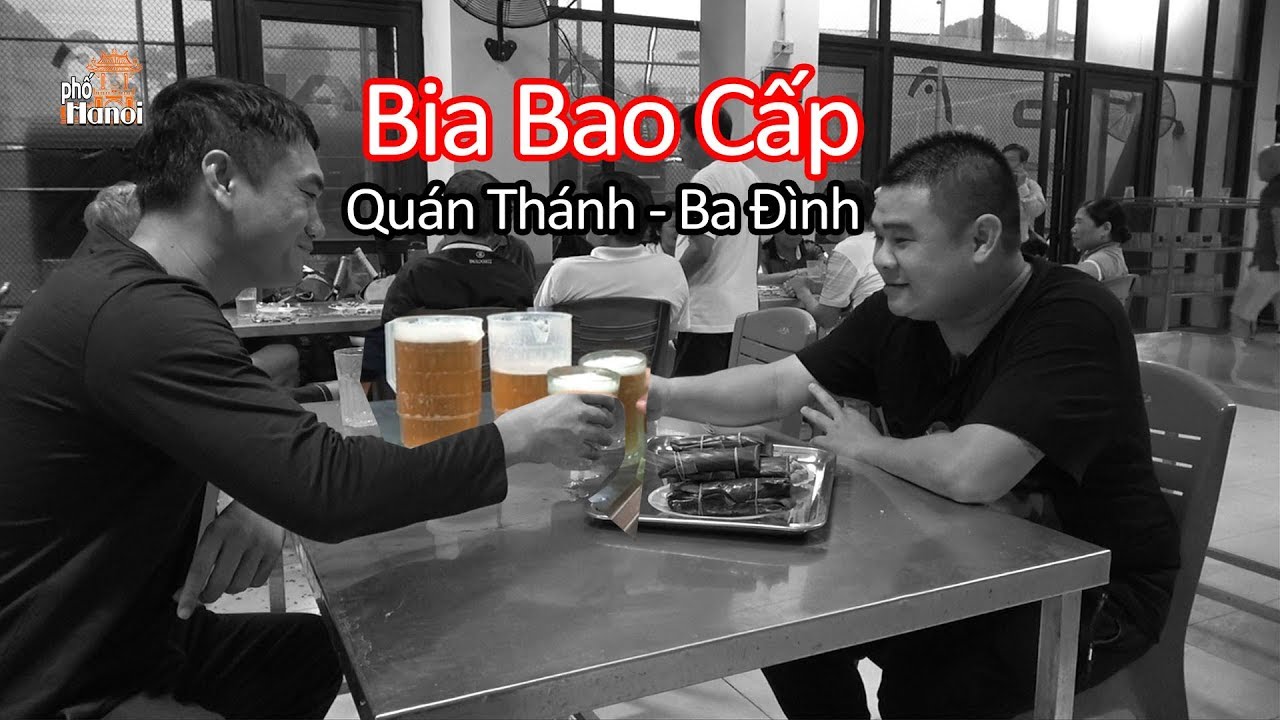 quán bia tươi ở hà nội 2022 Update Bia Bao Cấp quốc doanh tại Quán Thánh Hà Nội #hnp
