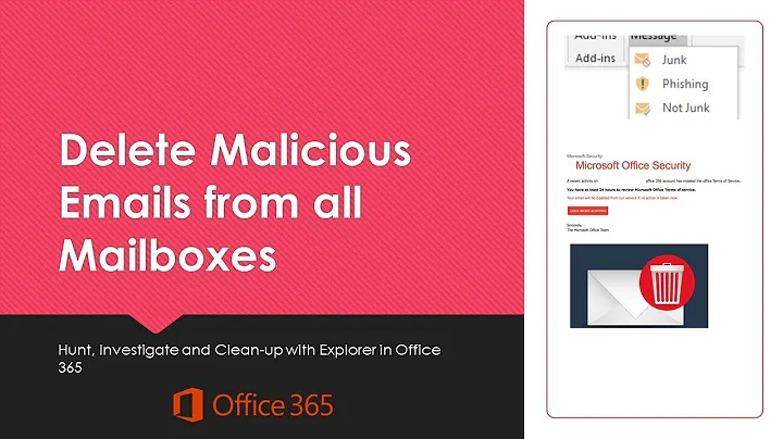 How to delete malicious emails from all mailboxes - Office 365 Investigation and Remediation