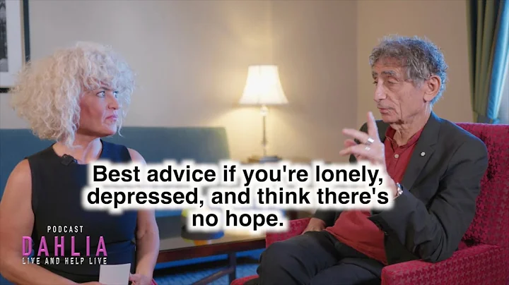 Dr. Gabor Maté With Dahlia: Best Advice If You Feel Lonely, Depressed, And Think All Hope Is Lost - DayDayNews