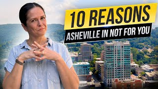 10 Reasons Asheville, North Carolina IS NOT FOR YOU