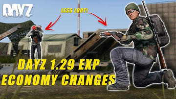 DayZ test grote economische veranderingen in Update 1.29 Exp!!
