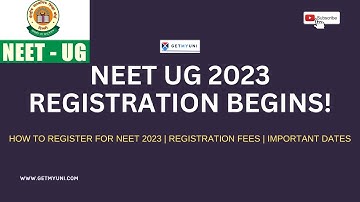 NEET UG 2023 REGISTRATION BEGINS!| HOW TO REGISTER? | REGISTRATION FEES |GetMyUni #neetug2023