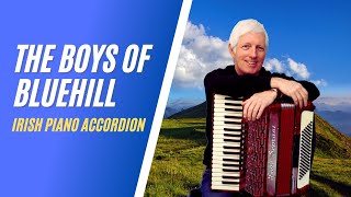 The Boys of Bluehill for Traditional Irish Piano Accordion