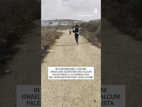 Video Giornalista del Washington Post ferita dai coloni a Ramallah