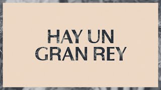 Hay Un Gran Rey (There Is A King) | Video Oficial Con Letras | Elevation Worship chords