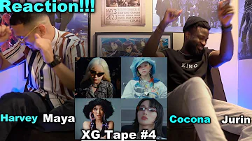 XG Tape#4 | Harvey Maya Cocona Jurin | Reaction