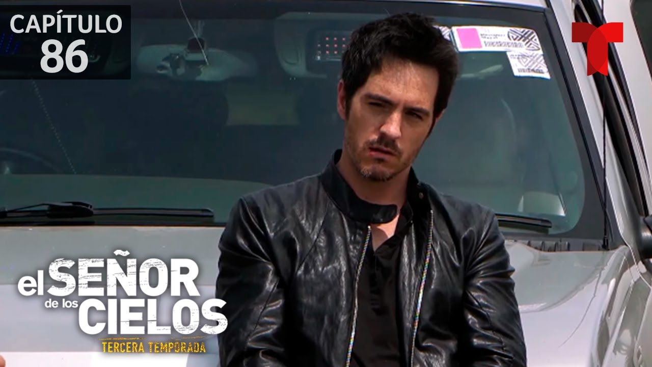 El señor de los cielos 3 capitulo 86