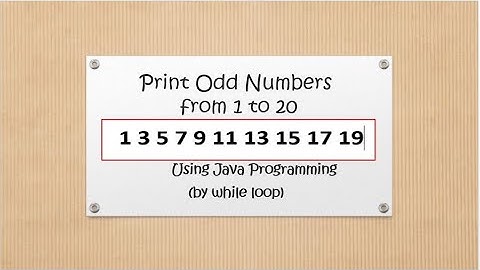 This Video Shows how to print odd numbers from 1 to 20 in Java Programming Language.(Series-3)