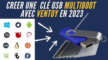 Comment créer une clé Usb MultiBoot avec Ventoy 2023