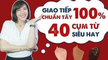 40 CỤM TỪ TIẾNG ANH CỰC HAY TRONG GIAO TIẾP AI CŨNG NÊN BIẾT - Học tiếng Anh Online (Trực tuyến)