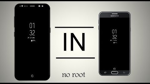 Get galaxy S8 always on display in any android device [no root]