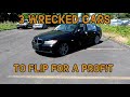 I PURCHASED 3 WRECKED CARS TO FLIP FOR A PROFIT