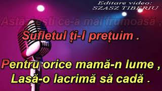 Pentru orice mamă-n lume, karaoke