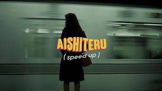 Zivilia - Aishiteru ( speed up + lyrics )🎧