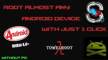 ROOT Almost Any Android Device (GALAXY S5, S4, NOTE 3, Nexus 5 etc) - 4.4+ - TowelRoot - without PC
