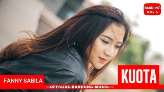 KUOTA - FANNY SABILA [Official Bandung Music]