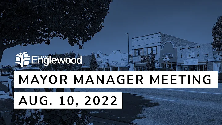 Mayor Manager Meeting 20220810