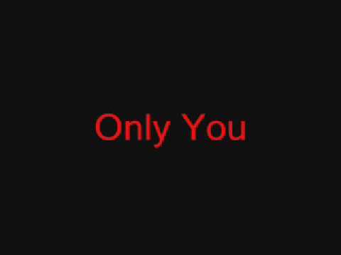 You текст. онли ю надпись. текст песни only you. Only you only you. слушать онли ю.