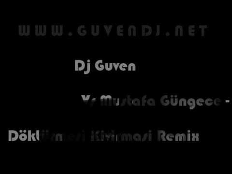 Dj Guven Vs Mustafa Gungece  Dokturmesi Kivirmasi Remix