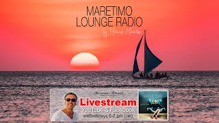 Weekly Livestream "Maretimo Lounge Radio Show" stunning HD videoclips+music by Michael Maretimo CW25