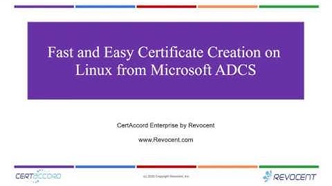 Fast and Easy Certificate Creation on Linux and Mac from Microsoft ADCS