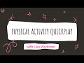 Physical Activity QuickPlay - Muscle Actions (PART I)