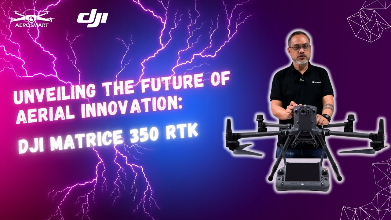 Unveiling the Future of Aerial Innovation: DJI Matrice 350 RTK Unboxing ...