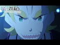 Garf to the Rescue | Re:ZERO -Starting Life in Another World- Season 2