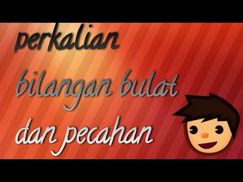 cara-cepat-menyelesaikan-soal-perkalian-bilangan-bulat-dan-pecahan.