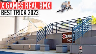X Games 2023  #RealBMX Street Best Trick... The Craziest Street Session Ever?