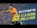 ESTADIO MOLINEUX | WOLVERHAMPTON Y LOS GOLES DE RAÚL JIMÉNEZ