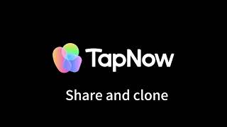 Share and Clone | TapNow User guide