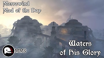 Morrowind Mod of the Day - Waters of Vivec Showcase