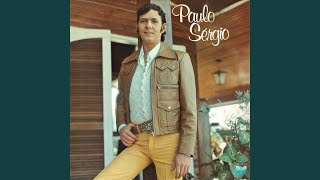 Video thumbnail of "Paulo Sergio - A Volta"