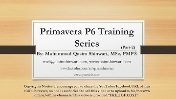 Primavera P6 Training - Part-2- Introduction to Primavera P6 and creating a new project